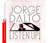 Jorge Dalto - Listen Up! (Digitally Remastered)