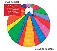 Jorge Drexler - Bailar en la Cueva