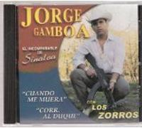 Jorge Gamboa El Incomparable De Sinaloa