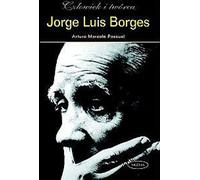 Jorge Luis Borges - Arturo Marcelo Pascual (Littérature et biographies en polonais)