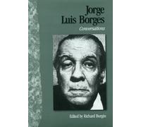 Jorge Luis Borges: Conversations