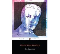 Jorge Luis Borges On Argentina (Poche)