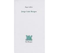 Jorge Luis Borges - Roger Caillois - Fata Morgana - broché - Essai