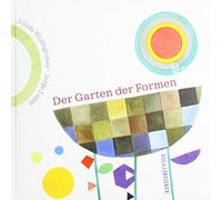 Jorge Luján Linda Wolfsgruber Der Garten der Formen: Bilderbuch (Relié)