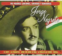 Jorge Negrete - Mexicano/Rancheras/Tequila [Import]