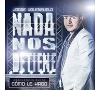 Jorge Valenzuela - Nada Nos Detiene