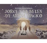 Jorge y el belén de arena mágico