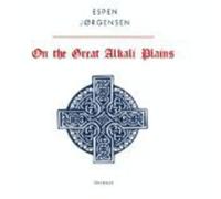Jorgensen, Espen - On the Great Alkali Plains