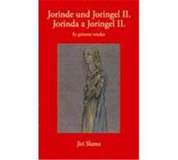 Jorinde und Joringel II. / Jorinda a Joringel II. Slama, Jiri (Auteur)