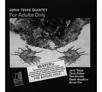 Joris Teepe - for Adults Only