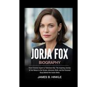 JORJA FOX BIOGRAPHY: From Forensic Expert to Television Star: The Inspiring Journey of Her Return to the Screen, Advocacy Work, and the Personal Story Behind Her Iconic Roles