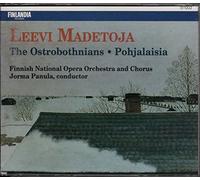 Jorma Panula - Leevi Madetoja - Pohjalaisia / The Ostrobothnians (Opern-Gesamtaufnahme)