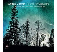 Anders Jormin/Lena Willemark/Karin Nakagawa Poems for Orchestra (CD) Album