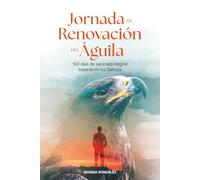 Jornada de Renovación del Aguila: 150 de Sanidad Integral Basada en los Salmos
