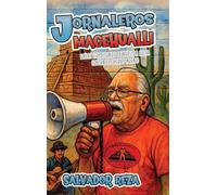 Jornaleros Macehualli: Raíces espirituales de nuestra lucha contra el sheriff Arpaio