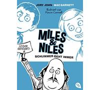 Jory John Mac Barnett Kevi Miles & Niles - Schlimmer geht immer (Die Mil (Poche)