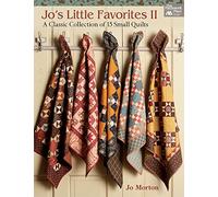 Jo's Little Favorites II: A Classic Collection of 15 Small Quilts (2)