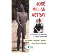 Jos Millám Astray - [Livre en VO] Fernández Caamaño, José Manuel Reiriz Rey, Jesús María (Auteur)