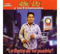 Jose Alex - Fiesta de Mi Pueblo