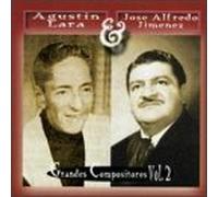 Jose Alfredo Jimenez & Agustin Lara - Compositores Grandes Interpretes 2