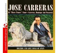 Jose Carreras - Boleros And Love Songs Of Spain (Digitally Remastered)