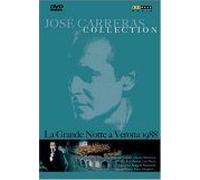 Jose Carreras Collection: La Grande Notte A Verona