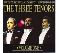José Carreras , Luciano Pavarotti , Placido Domingo - THE THREE TENORS VOLUME ONE