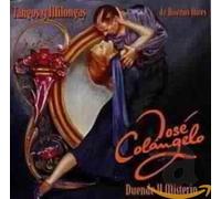 José Colangelo - Tangos y milongas de Buenos Aires