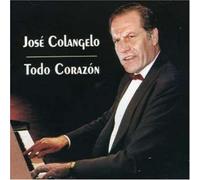 Jose Colangelo - Todo Corazon [Import]