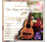 José González - La Magia Del Cuatro Clasico