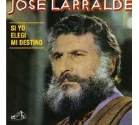 José Larralde - Si Yo Elegi Mi Destino