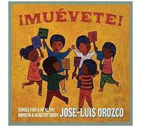 Jose Luis Orozco - Muevete: Songs For A Healthy Mind In A Healthy Body [Cd]
