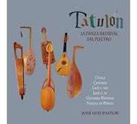 José Luis Pastor (laúd) - La Danza Medieval Del Plectro [Import]