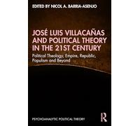 José Luis Villacañas and Political Theory in the 21st Century