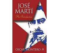 Jose Marti: An Introduction