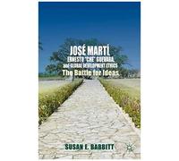 José Martí, Ernesto "Che" Guevara, And Global Development Ethics