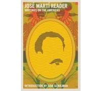 José Martí Reader