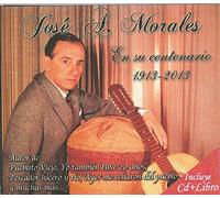 Jose Morales - en Su Centenario
