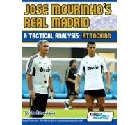 Jose Mourinho's Real Madrid - A Tactical Analysis
