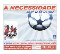 Jose Nando - A Necessidade (Extrait du Jeu Video FIFA Football 2005)