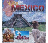 José Ortega and his Mariachi Ensemble - Viva Mexico