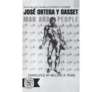 José Ortega y Gasset Man and People (Poche)