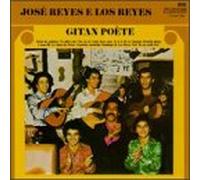 Jose Reyes & Los Reyes - Gitan Poete