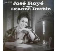 jose roye - jose roye sings deanne durbin