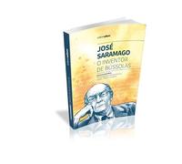 José Saramago: o inventor de bússolas