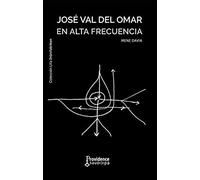 JOSE VAL DEL OMAR EN ALTA FRECUENCIA