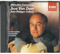 José Van Dam - Mélodies françaises. Vol.2. : Saint-Saens - Massenet - Gounod