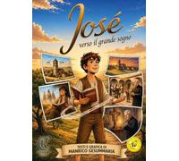 Josè verso il grande sogno