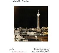 Josée Meunier. 19, rue des Juifs – Gallimard