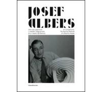 Josef Albers: Art As Experience: The Teaching Method Of A Bauhaus Master